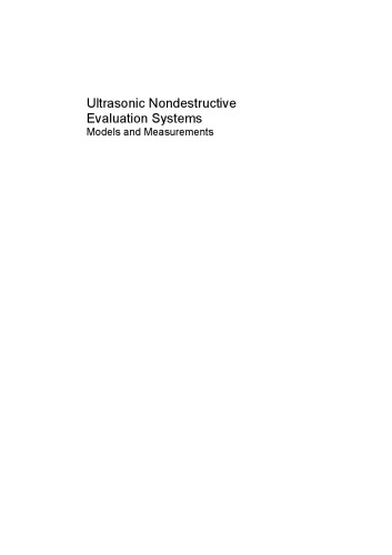 Ultrasonic Nondestructive Evaluation Systems: Models and Measurements