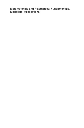 Metamaterials and Plasmonics: Fundamentals, Modelling, Applications