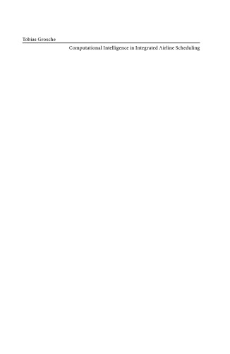 Computational Intelligence in Integrated Airline Scheduling