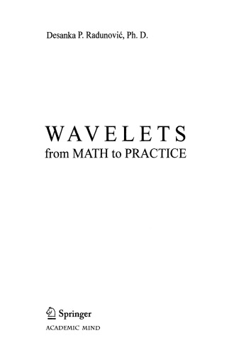 Wavelets from Math to Practice