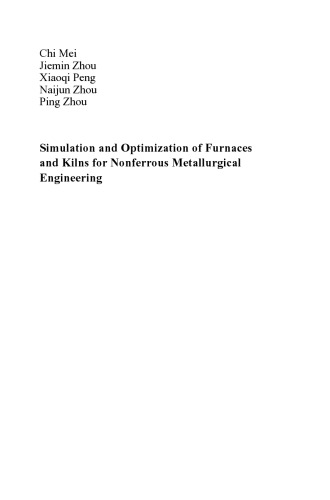 Simulation and Optimization of Furnaces and Kilns for Nonferrous Metallurgical Engineering