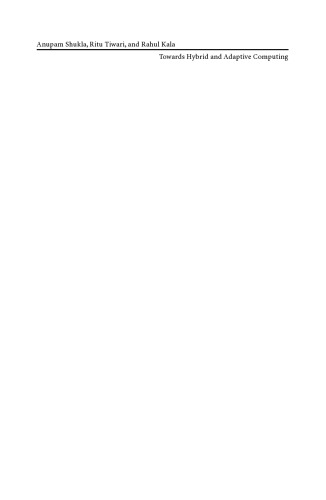 Towards Hybrid and Adaptive Computing: A Perspective