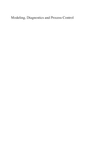 Modeling, Diagnostics and Process Control: Implementation in the DiaSter System