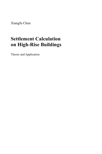 Settlement Calculation on High-Rise Buildings: Theory and Application