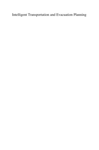 Intelligent Transportation and Evacuation Planning: A Modeling-Based Approach