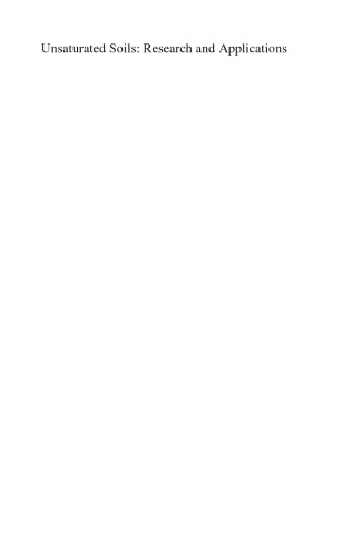 Unsaturated Soils: Research and Applications: Volume 1