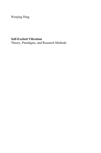Self-Excited Vibration: Theory, Paradigms, and Research Methods