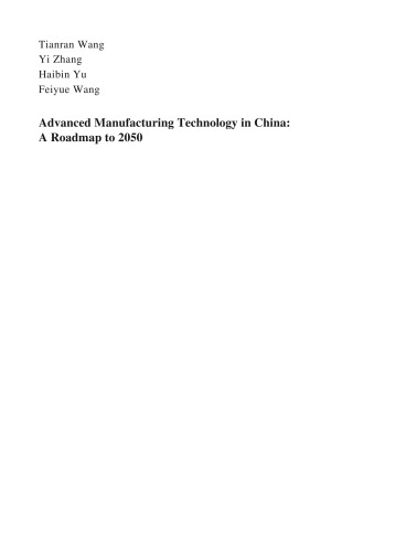 Advanced Manufacturing Technology in China: A Roadmap to 2050