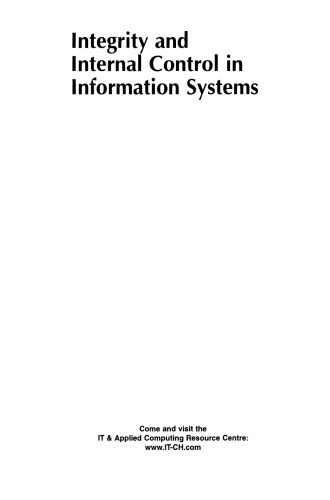 Integrity and Internal Control in Information Systems: Volume 1: Increasing the confidence in information systems