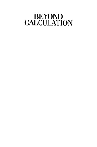 Beyond Calculation: The Next Fifty Years of Computing