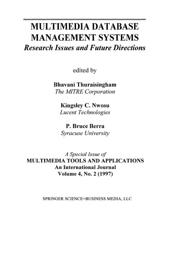 Multimedia Database Management Systems: Research Issues and Future Directions