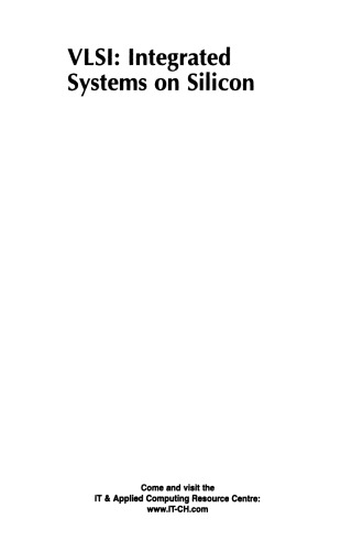 VLSI: Integrated Systems on Silicon: IFIP TC10 WG10.5 International Conference on Very Large Scale Integration 26–30 August 1997, Gramado, RS, Brazil