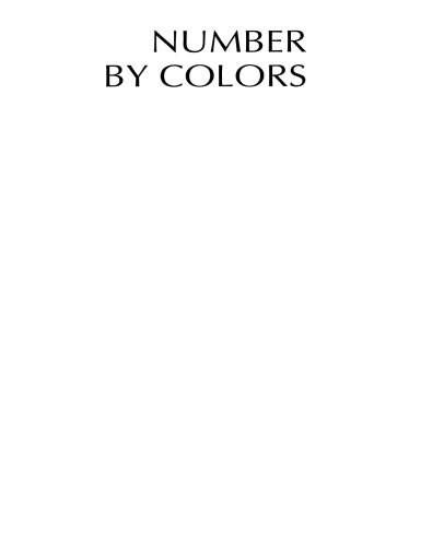 Number by Colors: A Guide to Using Color to Understand Technical Data