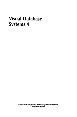 Visual Database Systems 4 (VDB4): IFIP TC2 / WG2.6 Fourth Working Conference on Visual Database Systems 4 (VDB4) 27–29 May 1998, L’Aquila, Italy