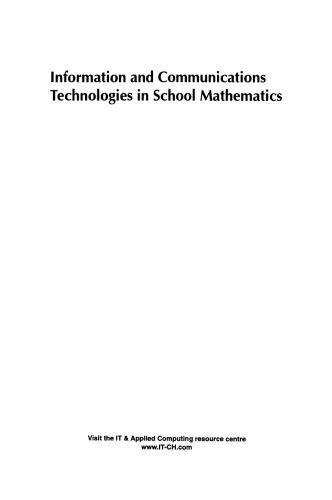 Information and Communications Technologies in School Mathematics: IFIP TC3 / WG3.1 Working Conference on Secondary School Mathematics in the World of Communication Technology: Learning, Teaching and the Curriculum, 26–31 October 1997, Grenoble, France
