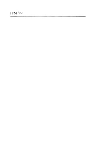 IFM’99: Proceedings of the 1st International Conference on Integrated Formal Methods, York, 28-29 June 1999