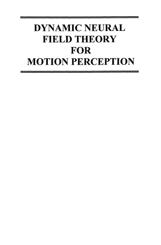 Dynamic Neural Field Theory for Motion Perception