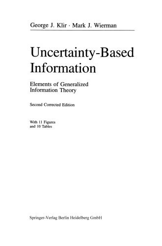 Uncertainty-Based Information: Elements of Generalized Information Theory
