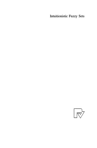 Intuitionistic Fuzzy Sets: Theory and Applications