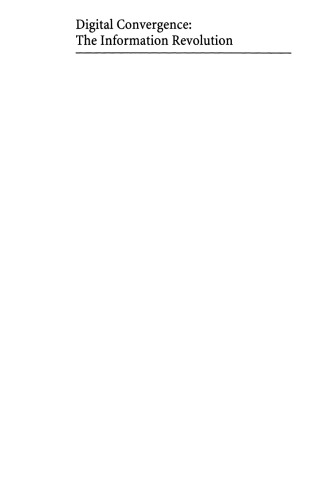 Digital Convergence: The Information Revolution