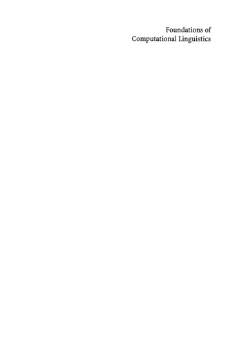 Foundations of Computational Linguistics: Man-Machine Communication in Natural Language