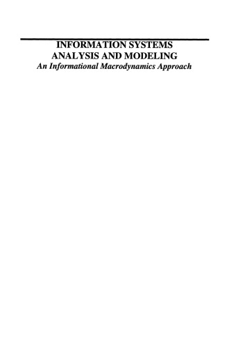 Information Systems Analysis and Modeling: An Informational Macrodynamics Approach