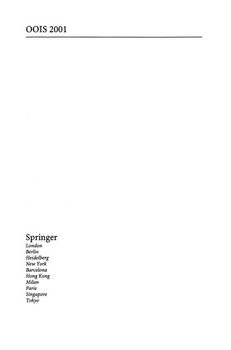 OOIS 2001: 7th International Conference on Object-Oriented Information Systems, 27 – 29 August 2001, Calgary, Canada Proceedings