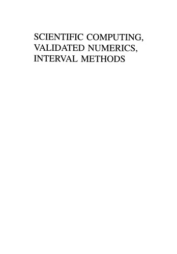 Scientific Computing, Validated Numerics, Interval Methods