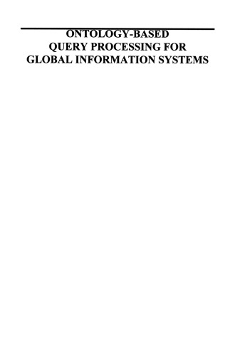 Ontology-Based Query Processing for Global Information Systems