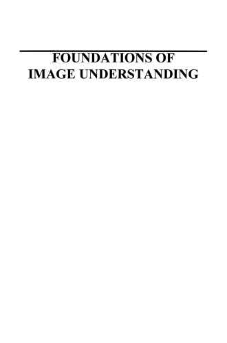 Foundations of Image Understanding