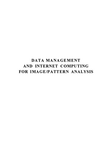 Data Management and Internet Computing for Image/Pattern Analysis