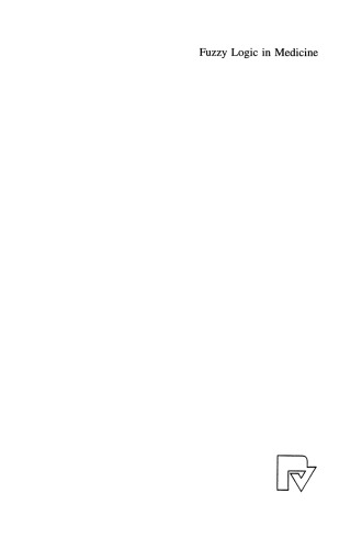 Fuzzy Logic in Medicine