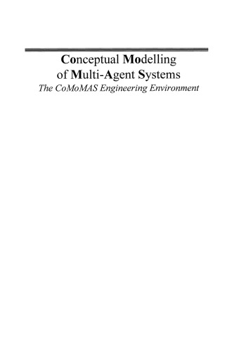 Conceptual Modelling of Multi-Agent Systems: The CoMoMAS Engineering Environment