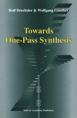 Towards One-Pass Synthesis