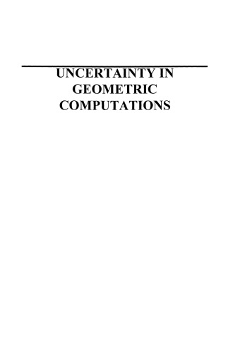 Uncertainty in Geometric Computations