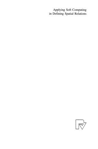 Applying Soft Computing in Defining Spatial Relations