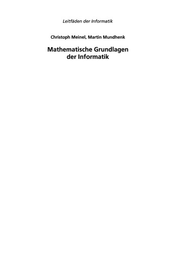 Mathematische Grundlagen der Informatik: Mathematisches Denken und Beweisen. Eine Einführung
