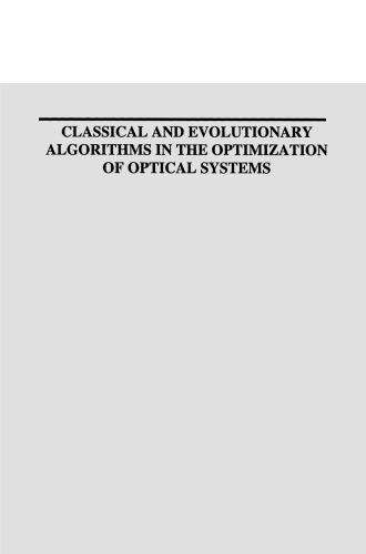 Classical and Evolutionary Algorithms in the Optimization of Optical Systems