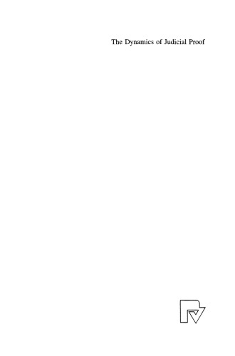 The Dynamics of Judicial Proof: Computation, Logic, and Common Sense