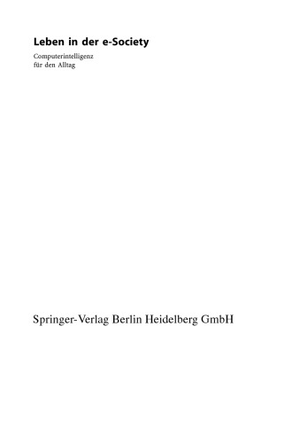 Leben in der e-Society: Computerintelligenz für den Alltag