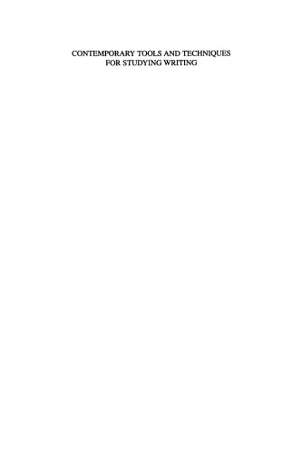 Contemporary Tools and Techniques for Studying Writing