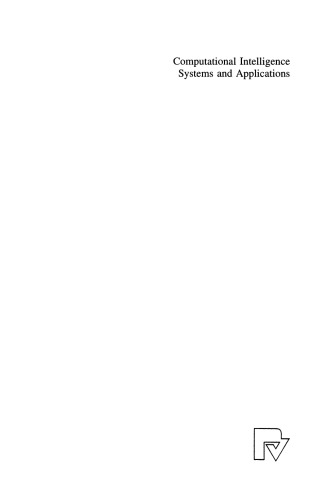 Computational Intelligence Systems and Applications: Neuro-Fuzzy and Fuzzy Neural Synergisms