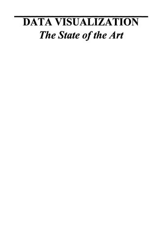 Data Visualization: The State of the Art