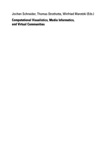 Computational Visualistics, Media Informatics, and Virtual Communities