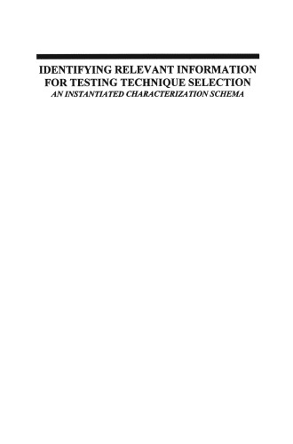 Identifying Relevant Information for Testing Technique Selection: An Instantiated Characterization Schema