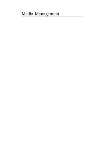 Media Management: Leveraging Content for Profitable Growth