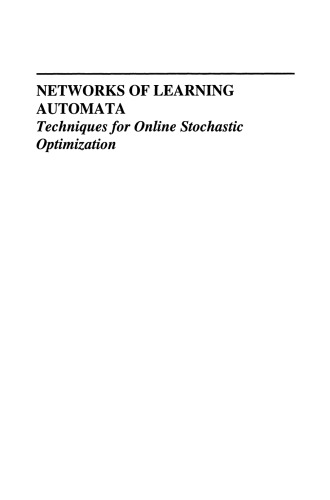 Networks of Learning Automata: Techniques for Online Stochastic Optimization