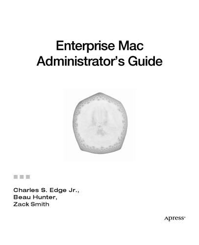 Enterprise Mac Administrator’s Guide