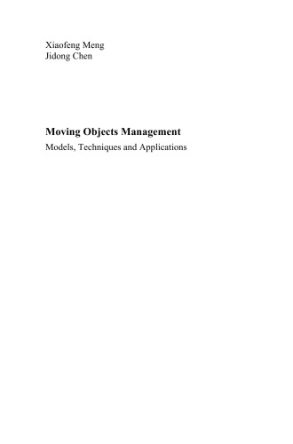 Moving Objects Management: Models, Techniques and Applications