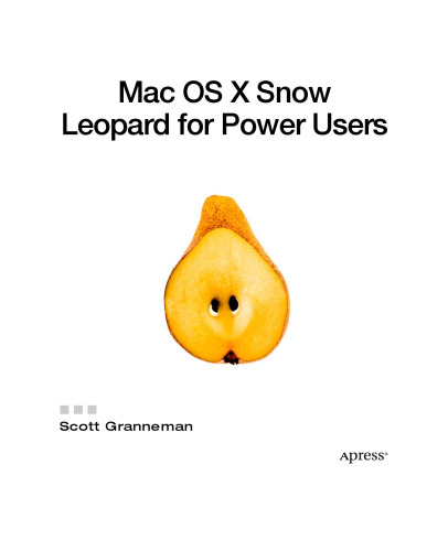 Mac OS X Snow Leopard for Power Users